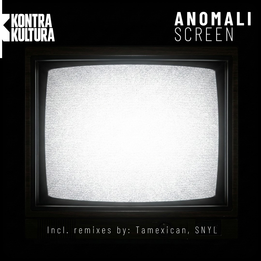 Anomali — Screen